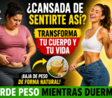 Baja de peso mientras duermes: el poderoso remedio natural que derrite la grasa sin darte cuenta”